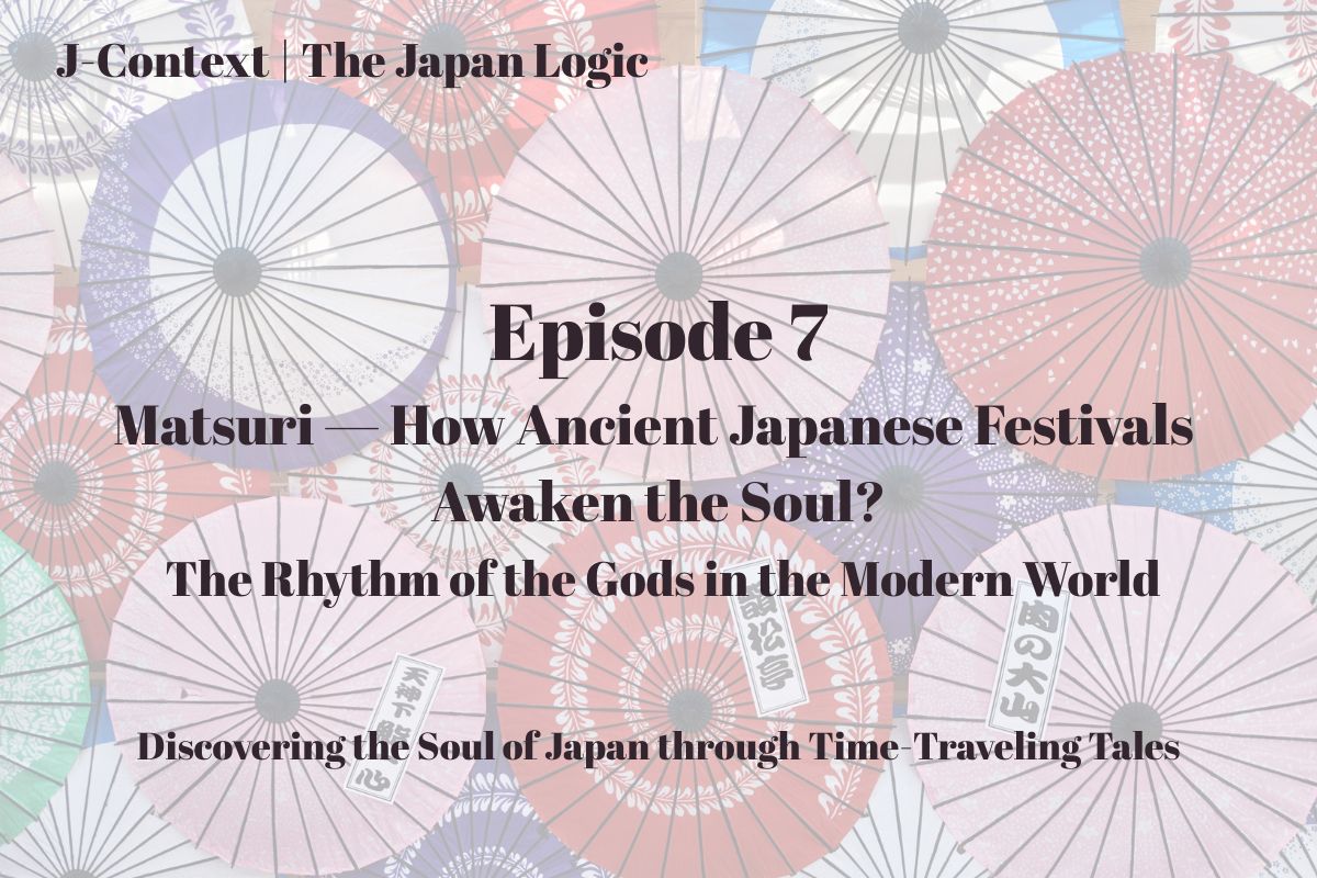 Matsuri — How Ancient Japanese Festivals Awaken the Soul? The Rhythm of the Gods in the Modern World